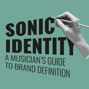 SONIC IDENTITY - A Musician's Guide to Brand Definition logo